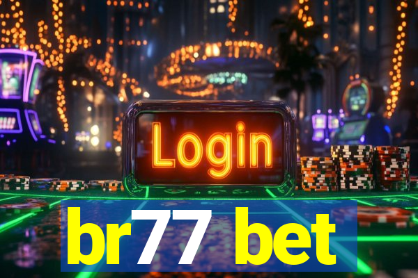 br77 bet